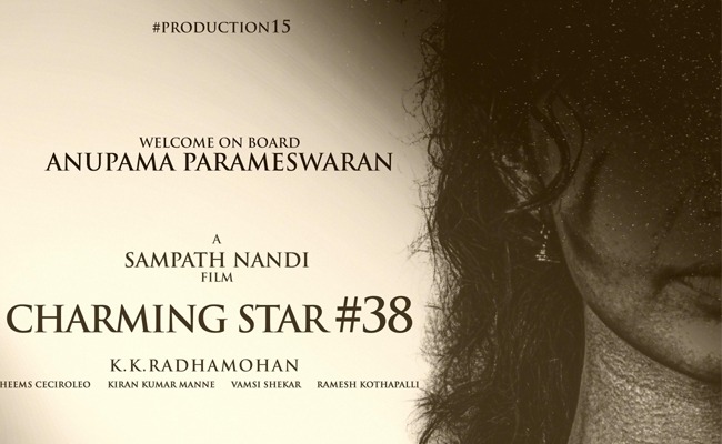 Anupama In Sharwa's Film With Sampath Nandi