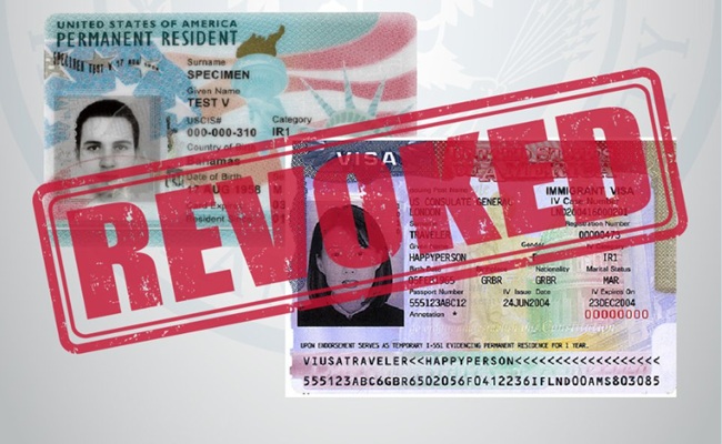 'Green cards and visas will be revoked if...'