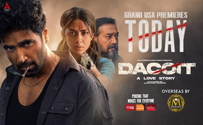 Adivi Sesh's Dacoit USA Premieres Today