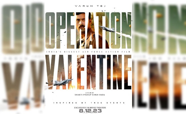 Varun Tej's VT13 Titled Strikingly As Operation Valentine