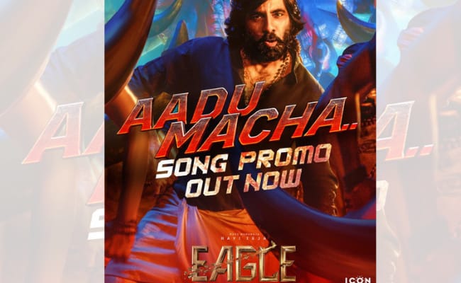 Eagle's Aadu Macha Promo: Mass Tease