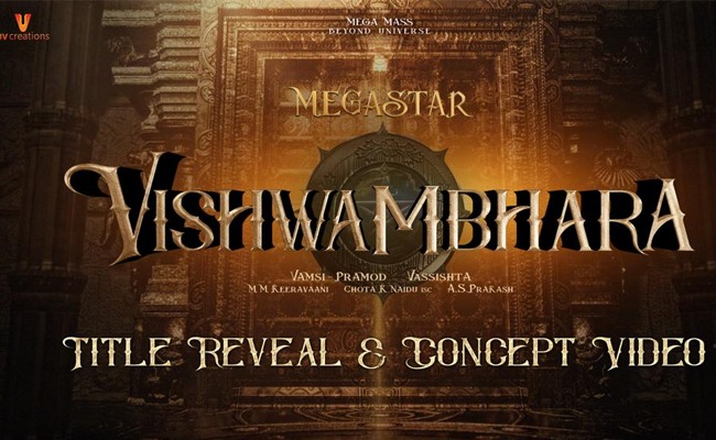 Chiru's Vishwambhara Title Glimpse: Beyond Belief